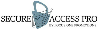 SECURE ACCESS PRO BY FOCUS ONE PROMOTIONS