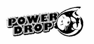 POWER DROP