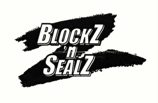 Z BLOCKZ 'N SEALZ