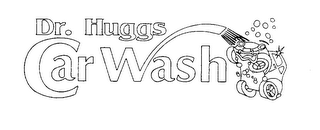 DR. HUGGS CAR WASH