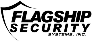 FLAGSHIP SECURITY SYSTEMS