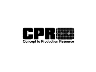 CPR CONCEPT TO PRODUCTION RESOURCE