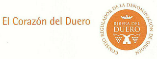 EL CORAZON DEL DUERO CONSEJO REGULADOR DE LA DENOMINACION DE ORIGEN RIBIERA DEL DUERO