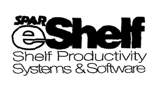 SPAR E-SHELF SHELF PRODUCTIVITY SYSTEMS & SOFTWARE