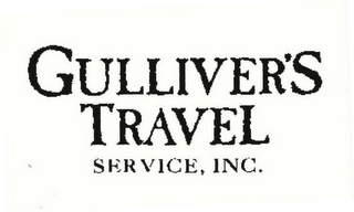 GULLIVER'S TRAVEL SERVICE, INC.