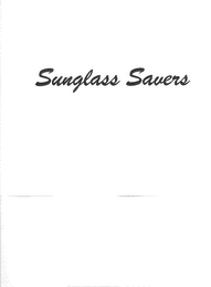 SUNGLASS SAVERS