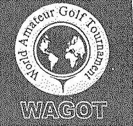 WORLD AMATEUR GOLF TOURNAMENT WAGOT