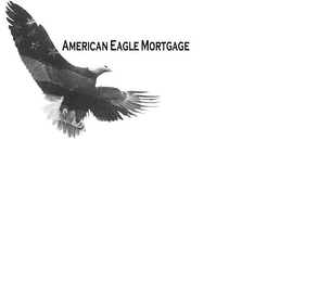 AMERICAN EAGLE MORTGAGE