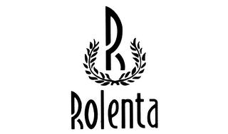 R ROLENTA