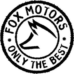 FOX MOTORS ONLY THE BEST