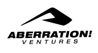 ABERRATION! VENTURES