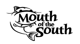 MOUTH OF THE SOUTH