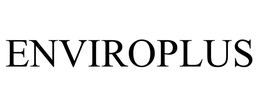 ENVIROPLUS