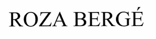 ROZA BERGÉ