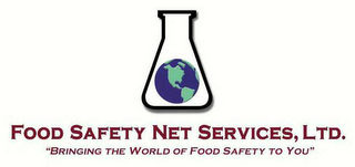 FOOD SAFETY NET SERVICES, LTD. "BRINGING THE WORLD OF FOOD SAFETY TO YOU"