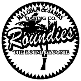 MALCOLM & JAMES BAKING CO. ROUNDIES THE ROUND BROWNIE