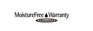 MOISTUREFREE WARRANTY