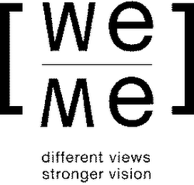 WE ME DIFFERENT VIEWS STRONGER VISION