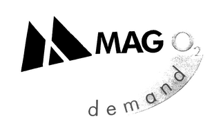 MAG O2 DEMAND