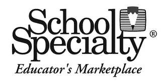 SCHOOL SPECIALTY EDUCATOR'S MARKETPLACE