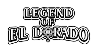 LEGEND OF EL DORADO