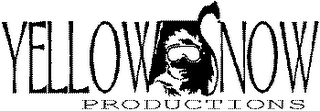 YELLOW SNOW PRODUCTIONS