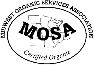 MIDWEST ORGANIC SERVICES ASSOCIATION MOSA CERTIFIED ORGANIC