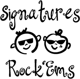 SIGNATURES ROCK 'EMS