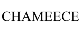 CHAMEECE