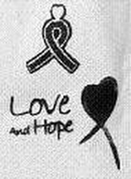 LOVE AND HOPE