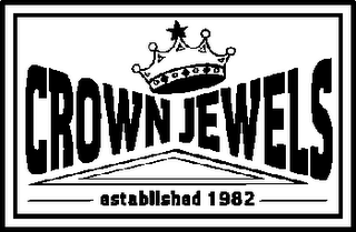 CROWN JEWELS ESTABLISHED 1982