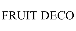 FRUIT DECO