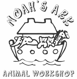 NOAH'S ARK ANIMAL WORKSHOP