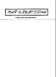 KSR CREATIONS FLORAL PEN ARRANGEMENTS