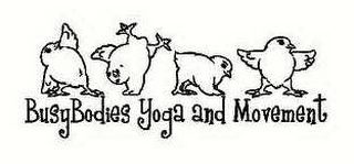 BUSYBODIES YOGA AND MOVEMENTS