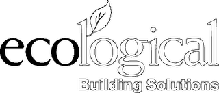 ECOLOGICAL BUILDING SOLUTIONS