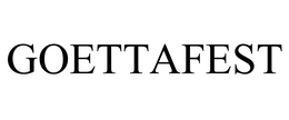 GOETTAFEST