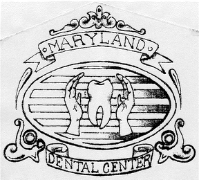 MARYLAND DENTAL CENTER