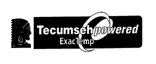 TECUMSEH POWERED EXACTEMP