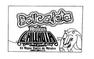 BOLICAJETA DULCES CHILCHOTA EL MEJOR DULCE DE MEXICO