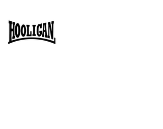 HOOLIGAN