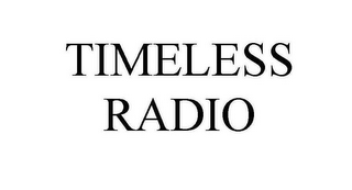 TIMELESS RADIO