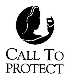 CALL TO PROTECT