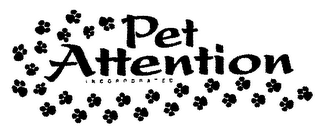 PET ATTENTION INCORPORATED