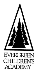 EVERGREEN CHILDREN'S ACADEMY