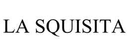 LA SQUISITA
