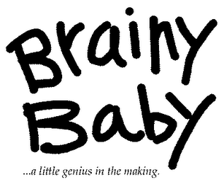 BRAINY BABY ...A LITTLE GENIUS IN THE MAKING.