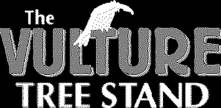 THE VULTURE TREE STAND