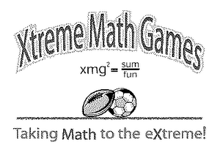 XTREME MATH GAMES TAKING MATH TO THE EXTREME!