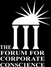 THE FORUM FOR CORPORATE CONSCIENCE